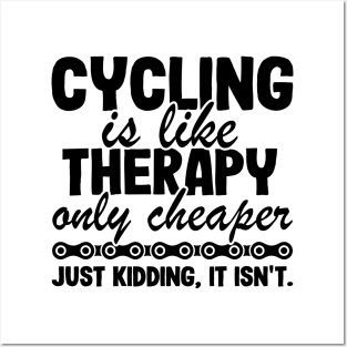 Cycling Is Like Therapy Joke Funny Cyclist Gift Biking Posters and Art